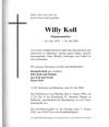 Willy Koll verstarb pltzlich und unerwartet in Mnchen.